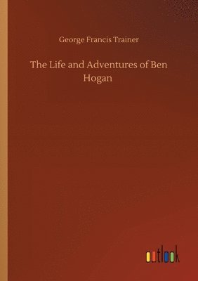 bokomslag The Life and Adventures of Ben Hogan