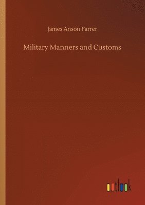 bokomslag Military Manners and Customs