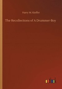 bokomslag Recollections of A Drummer-Boy