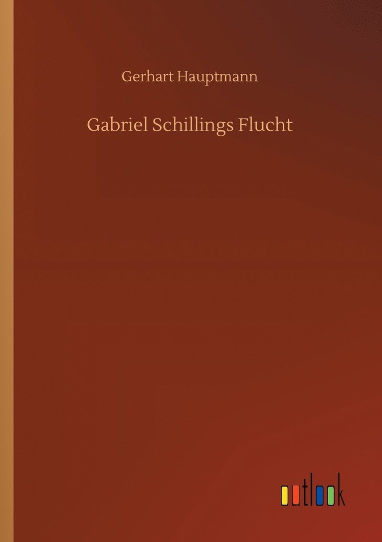 Gabriel Schillings Flucht 1