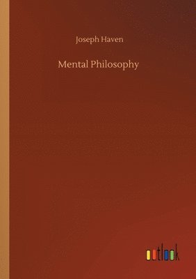 Mental Philosophy 1