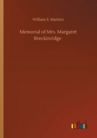 bokomslag Memorial of Mrs. Margaret Breckinridge