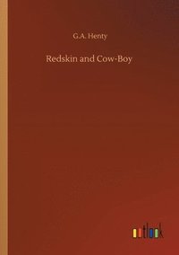 bokomslag Redskin and Cow-Boy