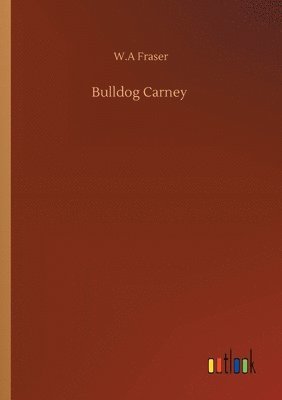 bokomslag Bulldog Carney