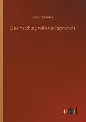 Elsie Yatching With the Raymonds 1