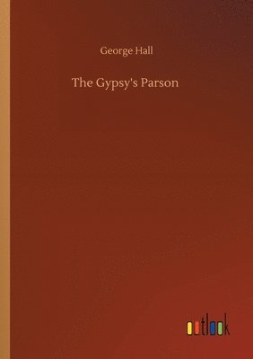 bokomslag The Gypsy's Parson