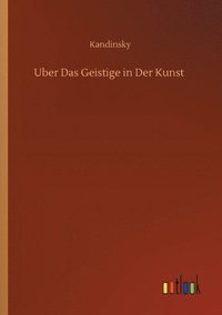 bokomslag Uber Das Geistige in Der Kunst