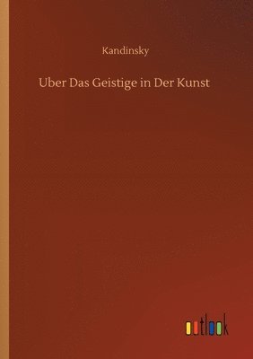 bokomslag Uber Das Geistige in Der Kunst