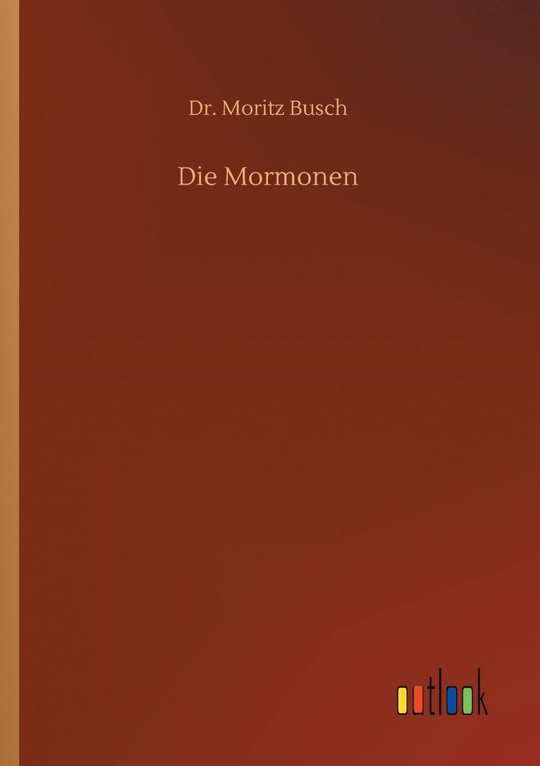 Die Mormonen 1