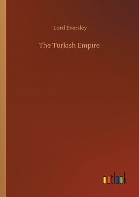 bokomslag The Turkish Empire