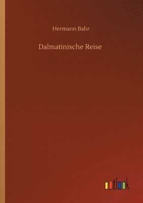 bokomslag Dalmatinische Reise