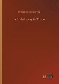 bokomslag Jack Harkaway in 'Frisco