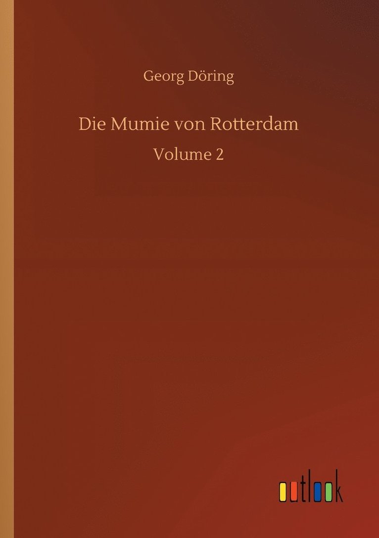 Die Mumie von Rotterdam 1