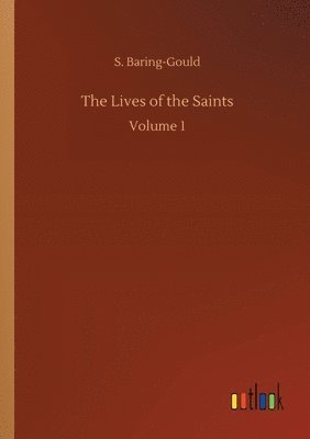 bokomslag The Lives of the Saints