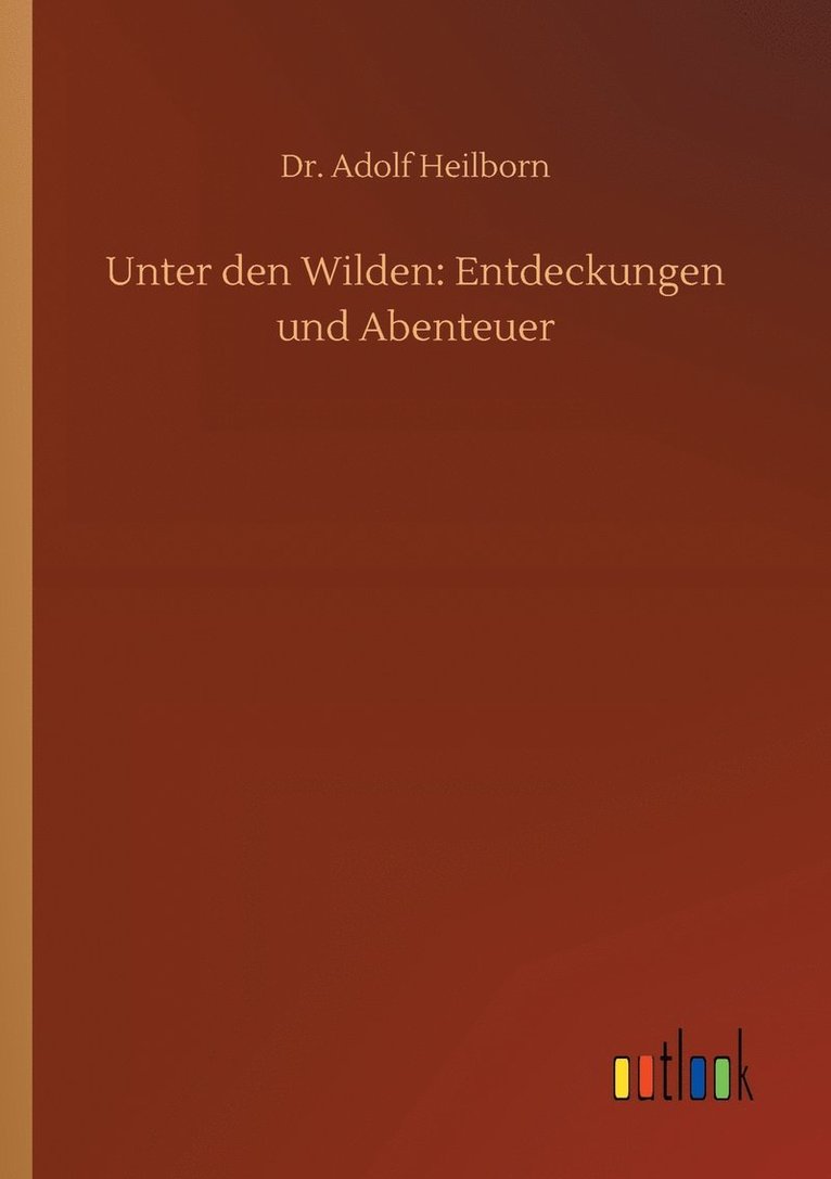 Unter den Wilden