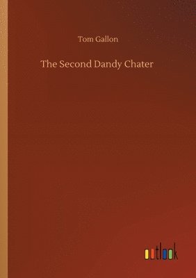 Second Dandy Chater