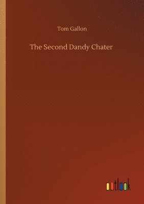 The Second Dandy Chater 1