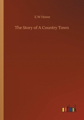 The Story of A Country Town 1