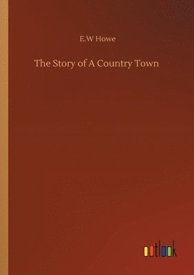 Story of A Country Town
