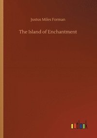 bokomslag The Island of Enchantment