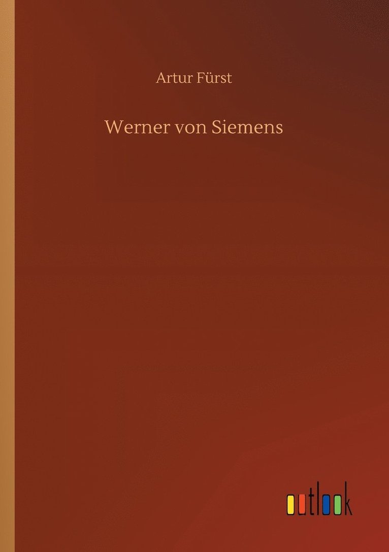 Werner von Siemens 1