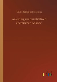 bokomslag Anleitung zur quantitativen chemischen Analyse