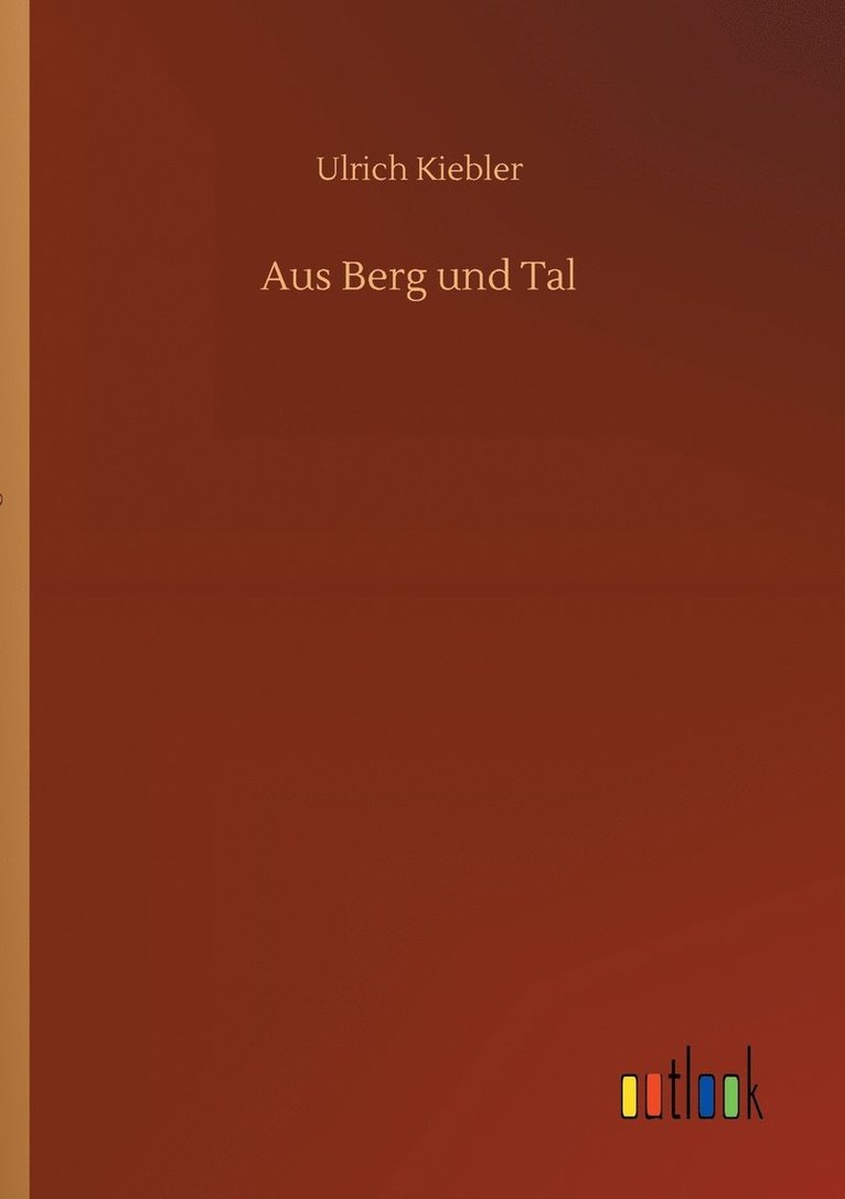 Aus Berg und Tal 1