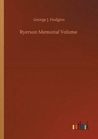 bokomslag Ryerson Memorial Volume