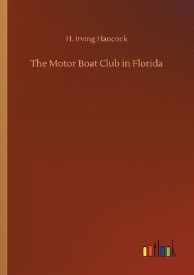 bokomslag Motor Boat Club in Florida
