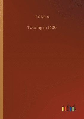 Touring in 1600 1