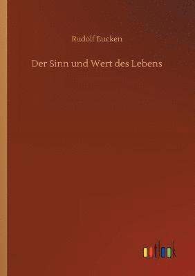 Der Sinn und Wert des Lebens 1