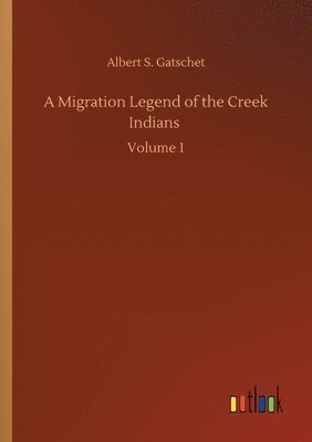 Migration Legend of the Creek Indians