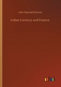 bokomslag Indian Currency and Finance