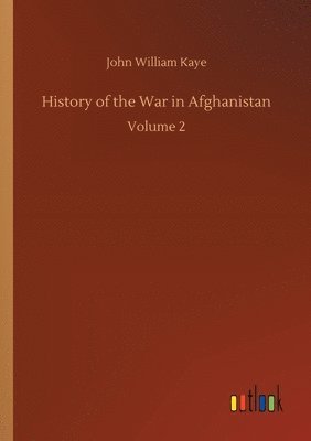 bokomslag History of the War in Afghanistan