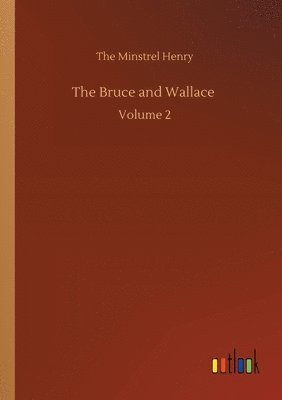 bokomslag The Bruce and Wallace