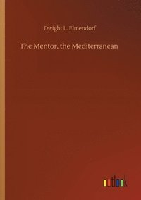 bokomslag The Mentor, the Mediterranean