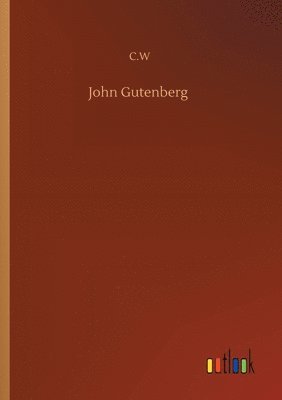 bokomslag John Gutenberg