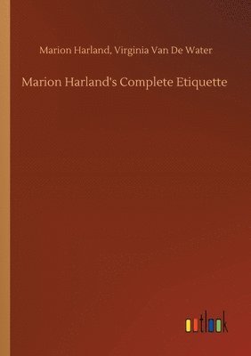 bokomslag Marion Harland's Complete Etiquette