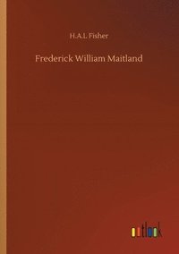 bokomslag Frederick William Maitland