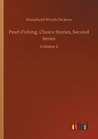 bokomslag Pearl-Fishing, Choice Stories, Second Series