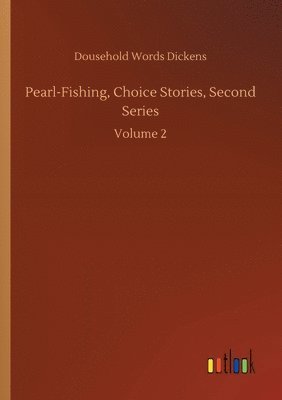 bokomslag Pearl-Fishing, Choice Stories, Second Series