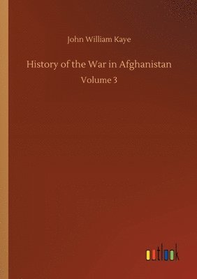bokomslag History of the War in Afghanistan
