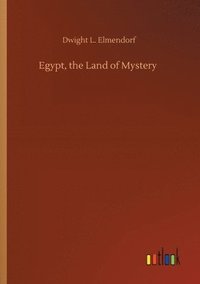bokomslag Egypt, the Land of Mystery