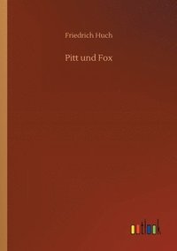 bokomslag Pitt und Fox