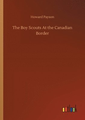 Boy Scouts At the Canadian Border