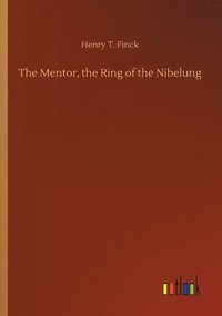 bokomslag Mentor, the Ring of the Nibelung