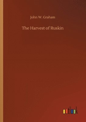 bokomslag Harvest of Ruskin