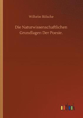 bokomslag Naturwissenschaftlichen Grundlagen Der Poesie.