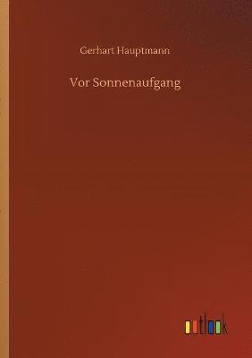 Gerhart Hauptmann - Vor Sonnenaufgang, Häftad
