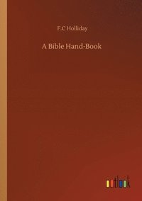 bokomslag A Bible Hand-Book